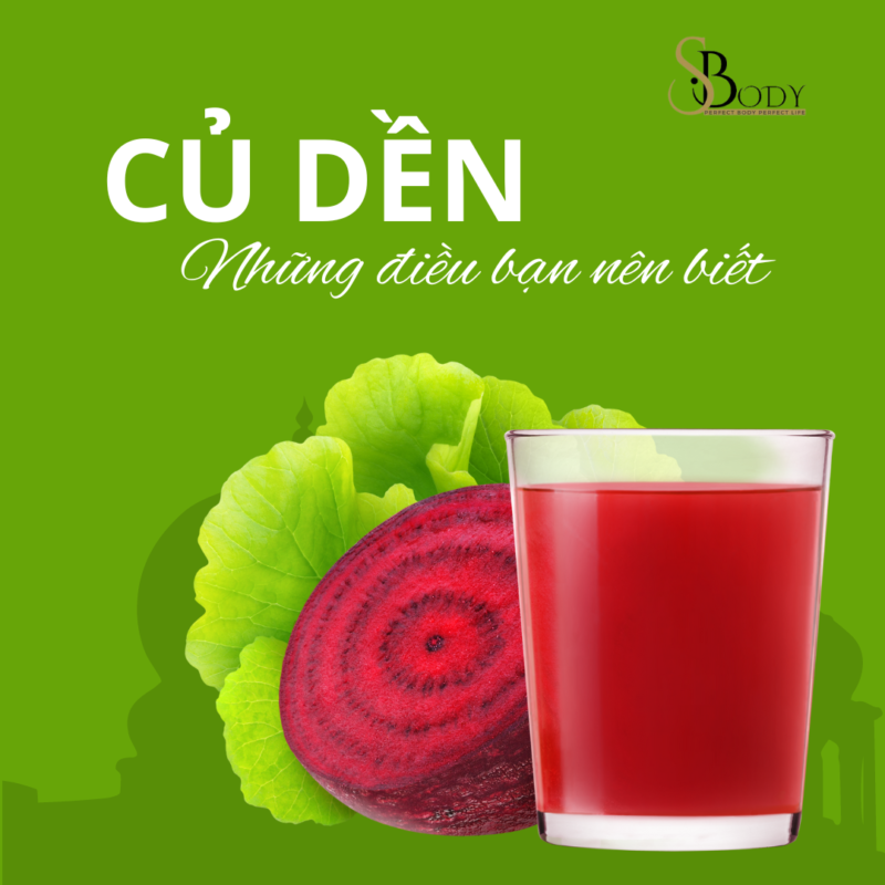 tác dụng của củ dền sbody