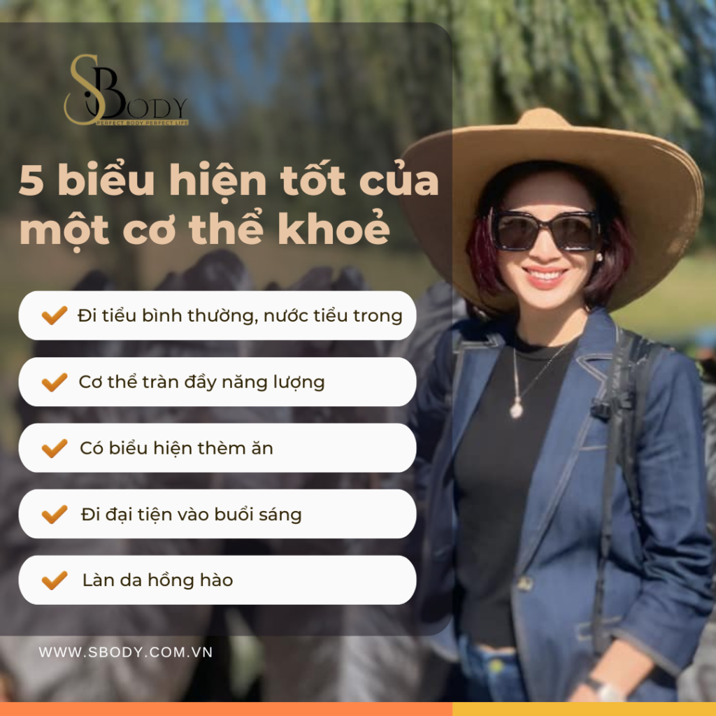 5 biểu hiện của một cơ thể khoẻ mạnh