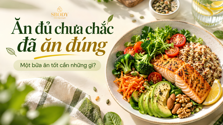 Ăn đủ chưa chắc đã ăn đúng